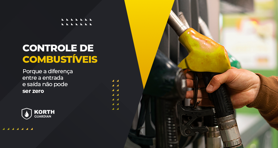 Sistema de controle de combustível - Controle de Combustíveis: por que a diferença entre entrada e saída não pode ser zero